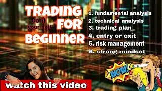Trading For Beginner/// technical se leke entry exit tak ka safar [ start ]
