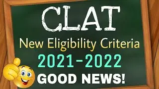 New CLAT Eligibility For 2021-2022 | CLAT Exam Preparation at Home | Entrance Adda