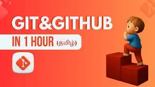 Git & GitHub Crash Course in Tamil | 1 Hour Full Tutorial (Theory + Practical + Animation)