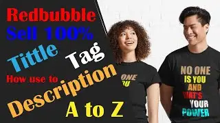 How to use Redbubble Tittle, Tag, Description || 100% Sell