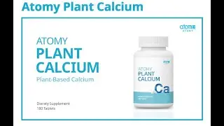 Atomy Plant Calcium!