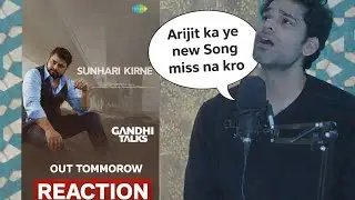 Sunhari Kirne Reaction &mdash; A.R. Rahman x Arijit Singh | Gandhi Talks | Vijay S, Aditi Rao, Arvind S