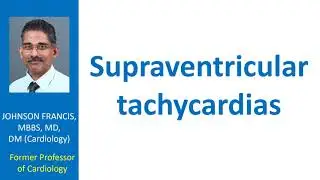 Supraventricular tachycardias