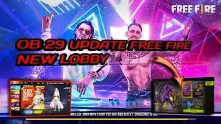 OB 29 update Free Fire||Newlobbyin GarenaFree fire-Mobilegame||new updata ff OB 29