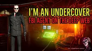 &laquo;Я &mdash; тайный агент ФБР в Глубоком Интернете&raquo; | CREEPYPASTA