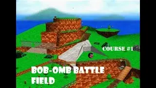 Super mario 64 tutorial Bob omb Battlefield Course 1