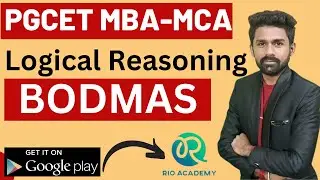 PGCET MBA-MCA | Logical Reasoning | BODMAS | Part 1