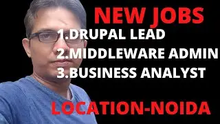 NEW JOBS -Drupal, Middleware, Business Analyst in NOIDA at WIPRO AND Other Companies
