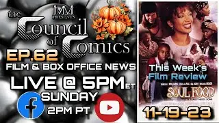 SOUL FOOD film review! FILM & BOX OFFICE NEWS! LIVE Podcast ep.62 #film #thanksgiving