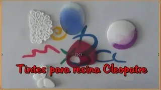 Tintes para resinas epoxy Cleopatre, cómo teñir resinas bisutería