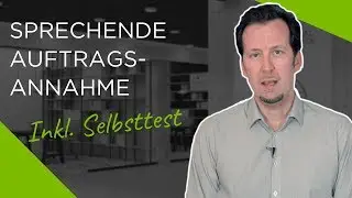Selbsttest zur Auftragsannahme &ndash; altmodisch oder zeiteffizient?