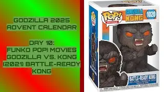 Рождественский календарь &laquo;Годзилла 2025&raquo; | День 10: Funko POP! - Годзилла против Конга (2021) - Г...