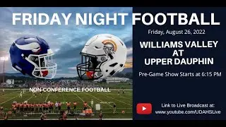 Football - Williams Valley at Upper Dauphin Area