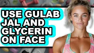 How to Use Gulab Jal and Glycerin on Face - Step by Step