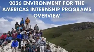 2026 Internship Programs Overview - Environment for the Americas