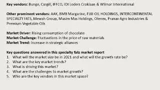 Specialty Fats Market Analysis, Growth Drivers and Forecasts To 2021