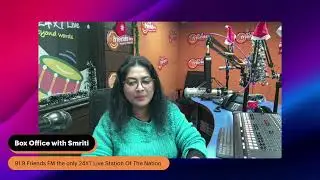 Box Office with Smriti!