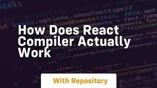 How does react compiler actually work