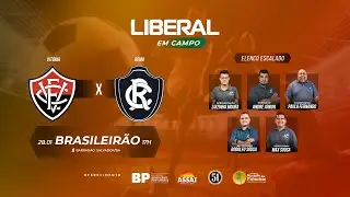 VITÓRIA-BA X REMO - AO VIVO -  BRASILEIRÃO SÉRIE A 2025