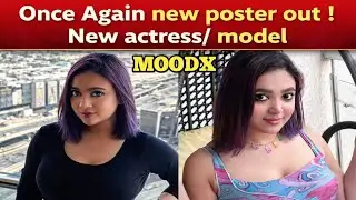 Once Again Series | New Poster Out | Moodx Upcoming Series | Exclusive | New Actress/Model Update