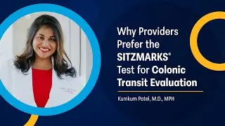 Why Dr. Patel Recommends SITZMARKS&reg; to Investigate Chronic Constipation
