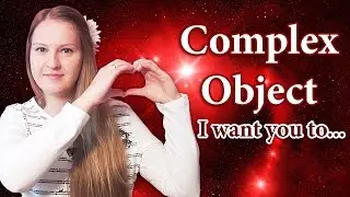 №71 English Grammar - Complex Object, Part 1 - I want you to...