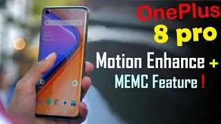 OnePlus 8 Pro Official with MEMC Technology Feature - Full Explained !