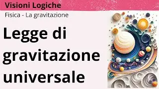 LEGGE DI GRAVITAZIONE UNIVERSALE