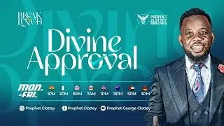 || EPISODE 0575|| WITH PROPHET GEORGE CLOTTEY.