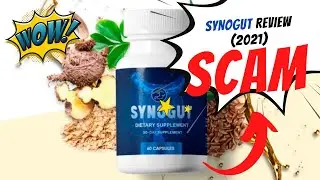 SynoGut Review 2021| Real SynoGut Supplement - Negative Scam Complaints Honest Review