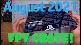 August 2021 FPV Crate