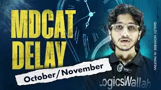 MDCAT will be delayed? | Listen to it!