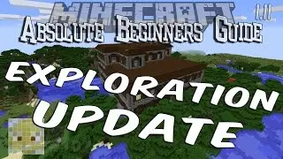 Absolute Beginners Guide to Minecraft 1.11 S3Ep06 