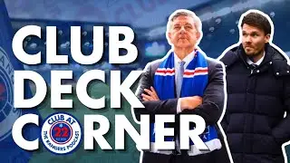 ALL CHANGE AT RANGERS | Live Tues 25th Nov at 8pm | Club Deck Corner