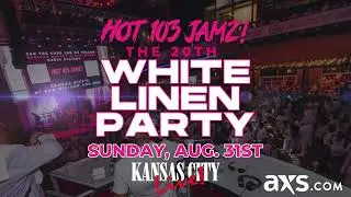 THE 20TH HOT 103 JAMZ WHITE LINEN PARTY | Sunday, Aug. 31st