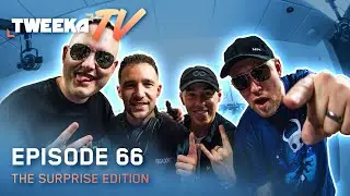 Tweeka TV - Episode 66 (The Surprise Edition)
