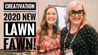 Creativation 2020 with NEW Lawn Fawn