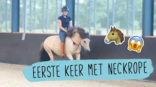 Voor de EERSTE KEER met NECKROPE rijden | #25 | HorseFitShop