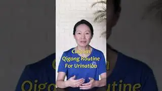 Qigong for Urinary Health: Strengthen Your Kidneys and Bladder Naturally