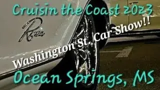 Ocean Springs, Mississippi Car Show!! Cruisin the Coast 2023!!