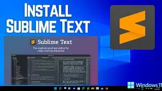 How to Install Sublime Text on Windows 11 (2026)