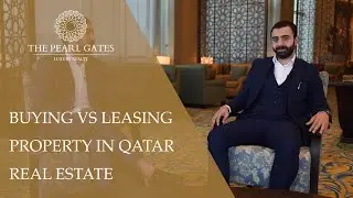 Buying vs Leasing Property in Qatar Real Estate | The Pearl Gates