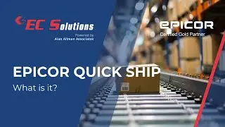 Streamline Your Shipping with Epicor Quick Ship