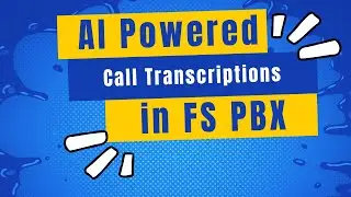 FS PBX &mdash; AI-Powered Call Transcriptions & Summaries with AssemblyAI and OpenAI | Setup Guide