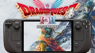 DRAGON QUEST I & II HD-2D Remake Steam Deck Performance: AMAZING NEW Legendary Classic RPG!