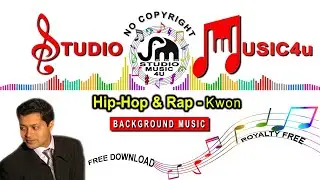 Hip-Hop & Rap - Kwon || No Copyright Music || Free Download || StudioMusic4u