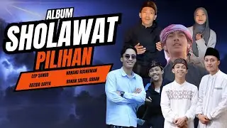 ALBUM SHOLAWAT PILIHAN - CEP SANUD