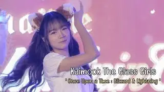 Kaimook The Glass Girls - Full Stage [Fancam] | Once Upon a Time(Blizzard & Lightning⚡❄️)
