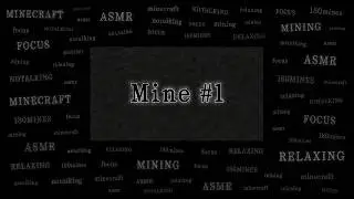 Minecraft ASMR | 180 Mines | Digging Mine #1