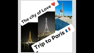 Trip to PARIS // Le-Havre// France //The city of Love //Vacation// from Berlin   #Parisvlog